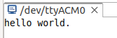 Figure 1.19 Hello World in Serial Terminal